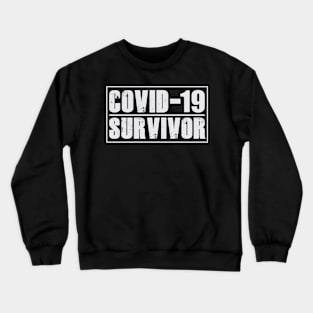 Corona Covid-19 Survivor Crewneck Sweatshirt